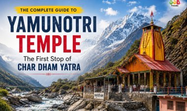 Yamunotri Temple: The Complete Guide to the First Stop of Char Dham Yatra